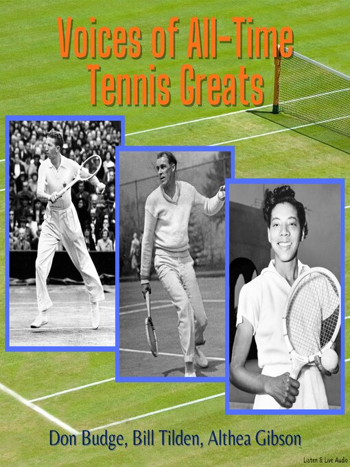 Title details for Voices of All-Time Tennis Greats by Don Budge - Available